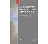 Memory, identity and intercultural communication