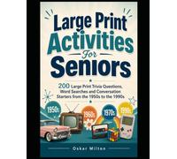 Memory Lane Activity Book for Seniors: 200 Large Print Trivia Questions, Word Searches and Conversation Starters from the 1950s to the 1990s