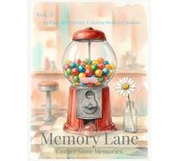Memory Lane: An Easy Art Therapy Coloring Book for Seniors - Vol. 3: Corner Store Memories