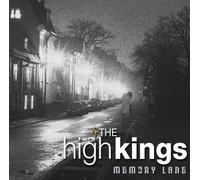 Memory Lane by The High Kings (2011-03-08)
