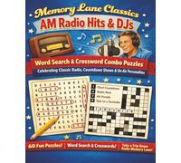 Memory Lane Classics: AM Radio Hits & DJs: Word Search & Crossword Combo Puzzles Celebrating Classic Radio, Countdown Shows & On-Air Personalities