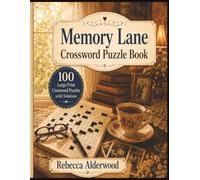 Memory Lane Crossword Puzzle Book: 100 Large Print Crossword Puzzles With Solutions