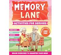 MEMORY LANE: Easy to Medium Puzzle Book For Seniors And Adults: LARGE PRINT Wordsearch, Mazes, Cryptograms, Picture Match And More to Boost Memory and Keep Your Mind Sharp