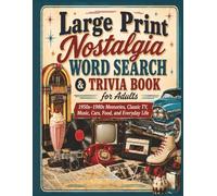 Memory Lane Large Print Word Search and Trivia Book for Adults: 50 Nostalgic Word Search Puzzles with Simple Trivia Questions from the 1950s, 1960s, ... | 900 Words Total | 250 Easy Trivia Questions