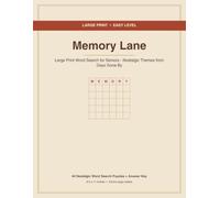 Memory Lane: Large Print Word Search for Seniors - Nostalgic Themes from Days Gone By | 44 Puzzles + Answer Key