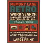 Memory Lane Retro Word Search: Easy Large Print Puzzles From The 60s, 70s, 80s, & 90s