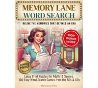 Memory Lane Word Search for Adults & Seniors: Relive the Memories That Defined an Era - Large Print Puzzles: 100 Easy Word Search Games from the 50s & 60s