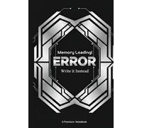 Memory loading.... ERROR. Write It Instead: A Funny, Premium-Looking Notebook for Friends and Family