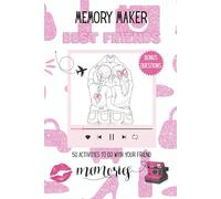 “Memory Maker: For Besties” The ultimate gift for your bestie: 126 pages filled with fun activities, space for photos, games, and bonus questions to celebrate your unique friendship.”