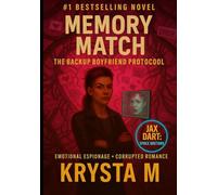 Memory Match: The Backup Boyfriend Protocol