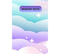 Memory Note Book: Notebook For Women Men, 120 Pages A5 Notebook For Writing Memoirs, Your love Memories , Travel Memories ,Business Memories , College Memories and Your All Memories Writing Book