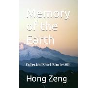 Memory of the Earth: Collected Short Stories VIII