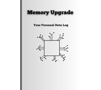 Memory Upgrade- Note Taking Journal: Your Personal Data Log