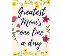 Memorylane Imprints Greatest Mom's One Line a Day (Tascabile)