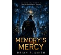 Memory's Mercy