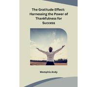 Memphis Andy The Gratitude Effect (Tascabile)