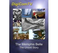 Memphis Belle - The Untold Story (DVD) Norman de Lacy Evans