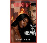 Memphis Flames: A Street Lit Novella