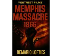 Memphis Massacre 1866