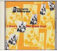 Memphis Minnie - I Ain T O Bad Girl