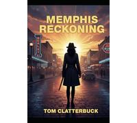 Memphis Reckoning