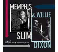 Memphis Slim, Willie Dixon - Songs Of Memphis Slim & Willie Dixon