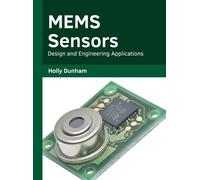 Mems Sensors: Design and Engineering Applications (Copertina rigida)