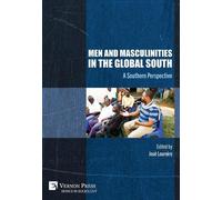 Men and Masculinities in the Global South: A Southern Perspective