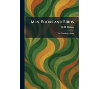 Men, Books and Birds: The Travellers' Library