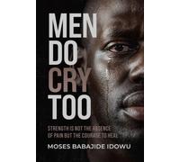 MEN DO CRY TOO