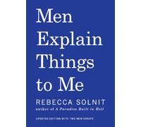 Rebecca Solnit Men Explain Things to Me (Tascabile)