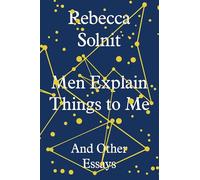Rebecca Solnit Men Explain Things to Me (Copertina rigida)
