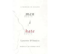 Men I Hate: A Memoir in Essays