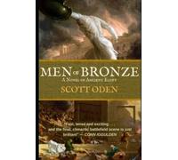 Men of Bronze: A Novel of Ancient Egypt
