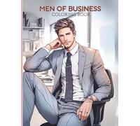 Men of Business - 50 Single-Sided Coloring Pages - Handsome Men