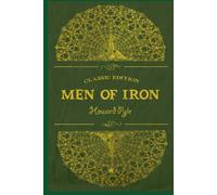 Men of Iron: With original illustrations