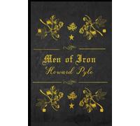 Men of Iron: With original illustrations