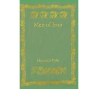 Men of Iron: With original illustrations