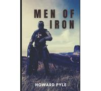 Men of Iron: With original illustrations