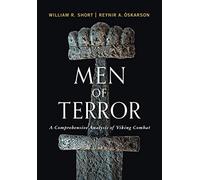 Men of Terror: A Comprehensive Analysis of Viking Combat
