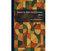 Men of the Old Stone Age