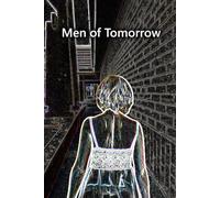 Men of Tomorrow