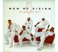 Men of Vizion - Men of Vizion - Do You Feel Me 2 Titres