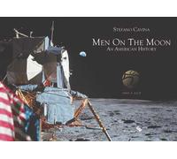 Men on the Moon. An American History 1696-2019 - [Edizioni Moderna]