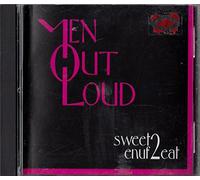 Men Out Loud - Sweet Enuf 2 Eat