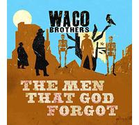 Men That God Forgot