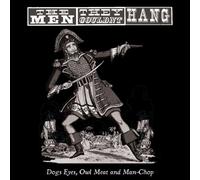 The Men They Couldn't Hang Dogs Eyes, Owl Meat and Man-chop (Vinyl LP) 12" Album