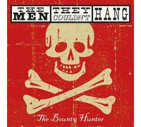 Men They Couldn't Hang - The Bounty Hunter (2 Cd+dvd) - Cd