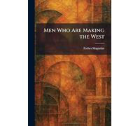 Men Who Are Making the West