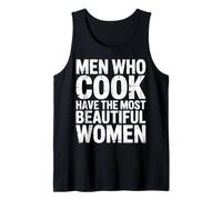 Men Who Cook Have The Most Beautiful Women - Canotta